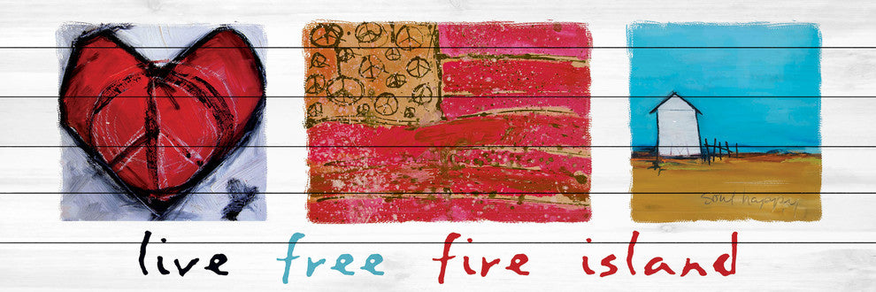"Live Free Fire Island" Print on White Pine Wood by Tori Campisi