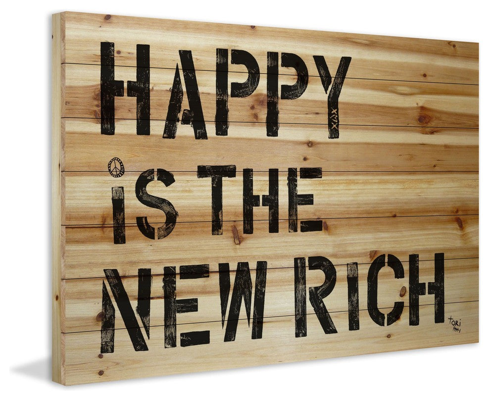 "Happy Is the New Rich" Print on Natural Pine Wood by Tori Campisi