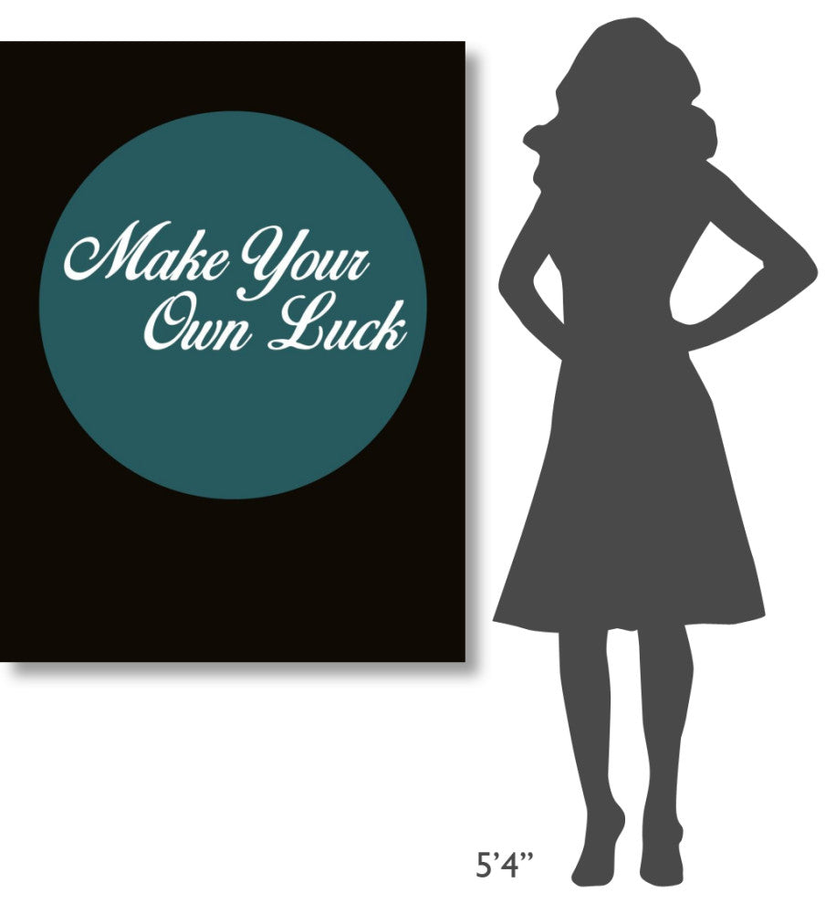 "Make Your Own Luck 2" Fine Art Print