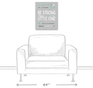 Be Strong Little One 16x20 Canvas Wall Art