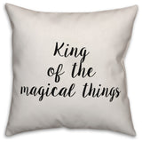 King Of the Magical Things, Throw Pillow, 16"x16"