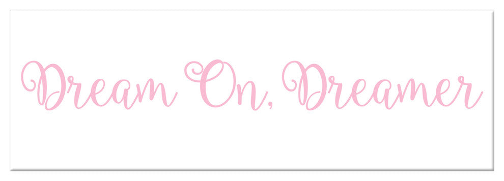 Dream On. Dreamer 12"x36" Canvas Wall Art, Pink