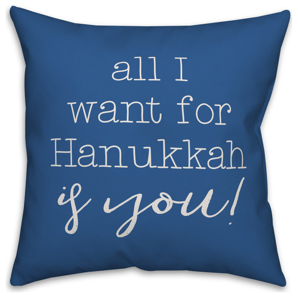 All I want for Hanukkah is You 20"x20" Throw Pillow