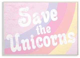 Stupell Ind. Save The Unicorns Wall Plaque, 13"x19"