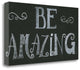 "Be Amazing" By Cindy Shamp, Giclee Print on Gallery Wrap Canvas, Ready to Hang