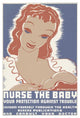 "Nurse the baby. Your protection against trouble" Paper Art, 18"x26"