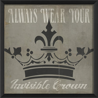 Always wear your invisible crown Print, White