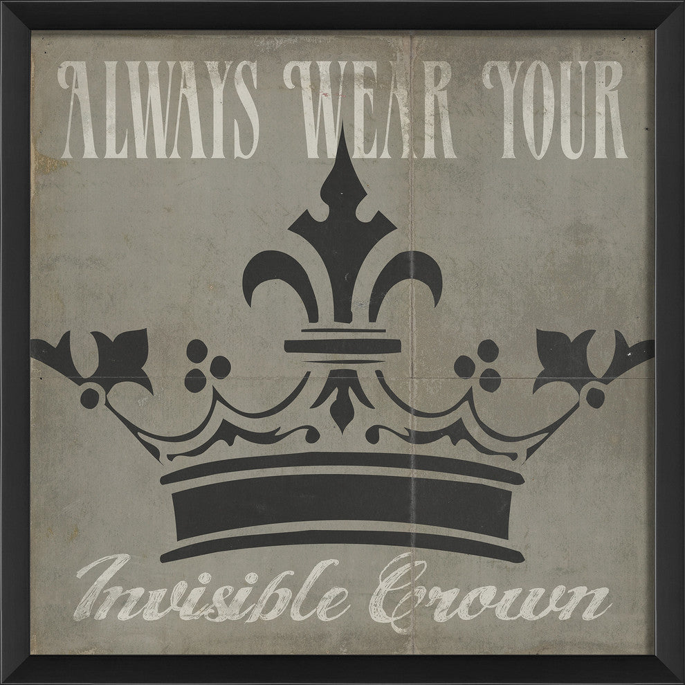 Always wear your invisible crown Print, White