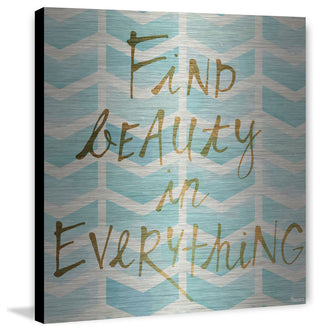 "Find Beauty in Everything" Print on Brushed Aluminum