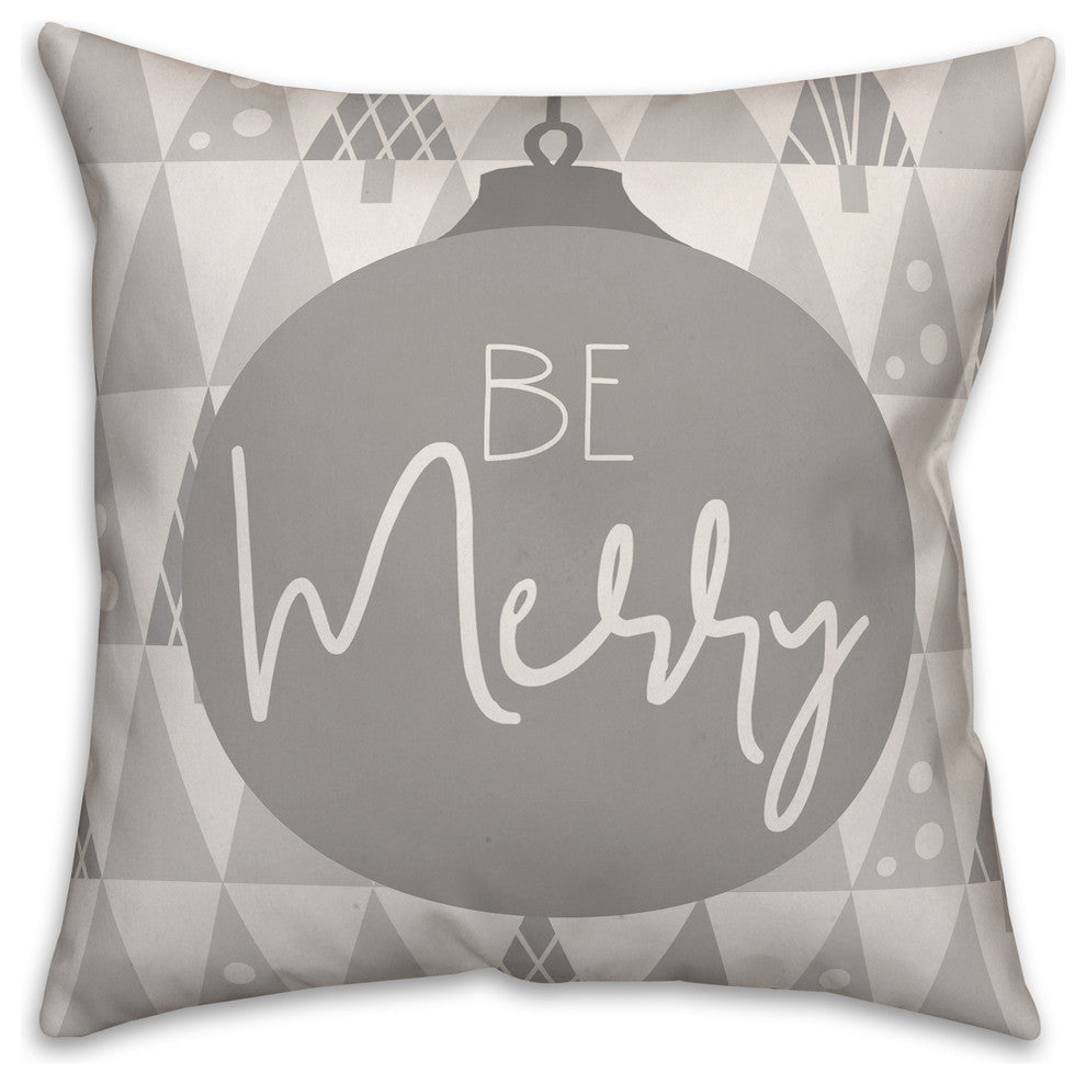 Be Merry 20"x20" Throw Pillow