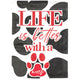 Flag Life Is Better With A Dog 29x42