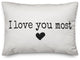 I Love You Most 14x20 Lumbar Pillow