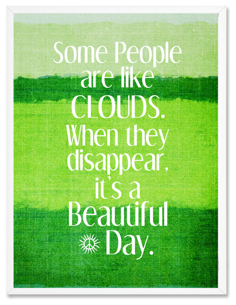 Some People Like Clouds Inspirational, Canvas, Picture Frame, 22"X29"