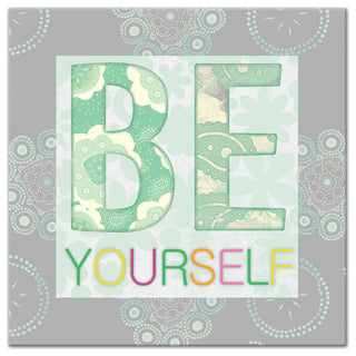 Be Yourself Teal 24x24 Canvas Wall Art