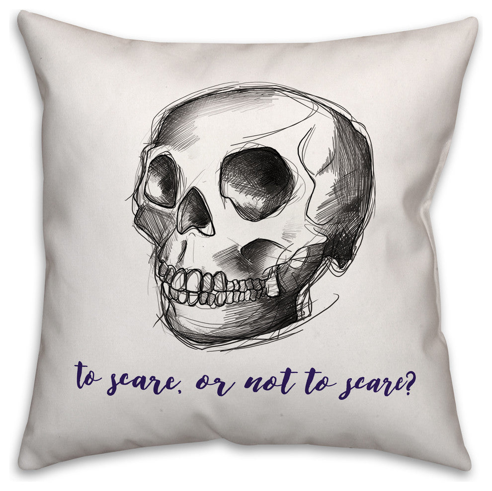 To Scare or Not to Scare 16"x16" Spun Poly Pillow