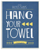 Blue "The Boss Says" Bathroom Art Wall Plaque