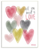 All You Need Is Love Hearts Watercolor Wall Plaque Art, 10x15