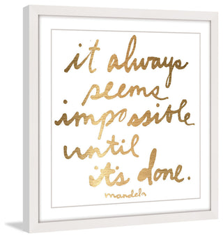 "Impossible Until It's Done" Framed Painting Print, 18"x18"