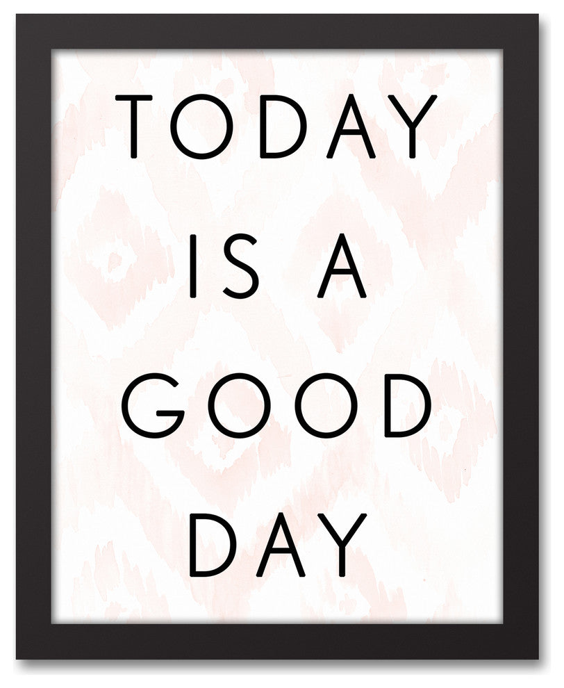 Today Is A Good Day 11x14 Black Framed Canvas