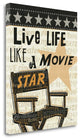 "Live Life Like A Movie Star" By Pela Studio, Giclee on Gallery Wrap Canvas