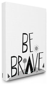 Stupell Industries Black and White Be Brave Tee Pee Typography, 30"x40" , Canvas