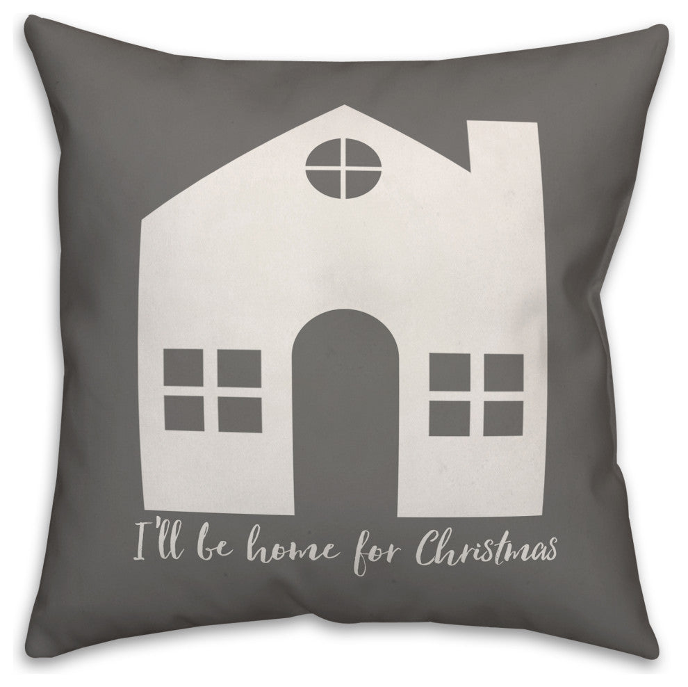 I'll Be Home For Christmas 18"x18" Throw Pillow