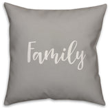 Family, Gray 18x18 Throw Pillow