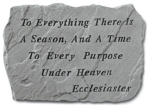 "To Everything There is a Season" Garden Stone