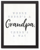 Grandpa Way 11x14 Black Framed Canvas