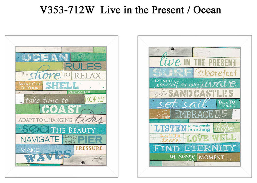 "Live in The Present" Collection By Marla Rae, Printed Wall Art, White Frame