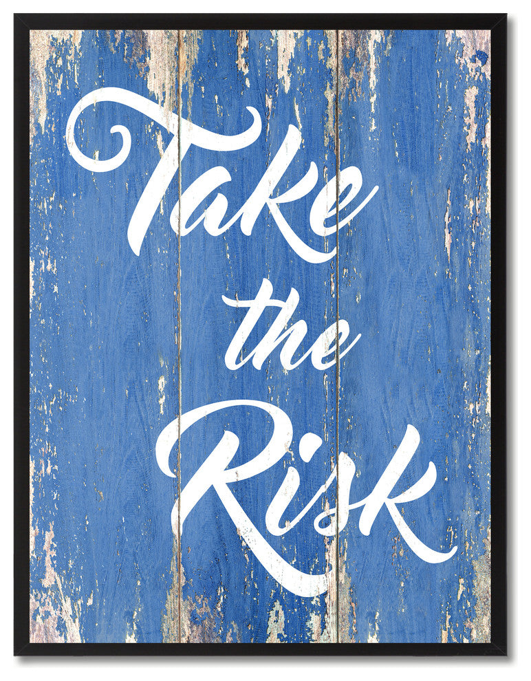 Take The Risk Inspirational, Canvas, Picture Frame, 28"X37"