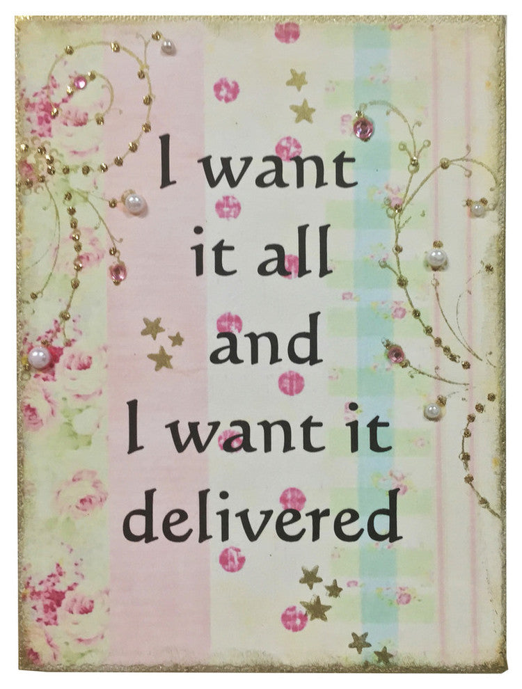 Paisley Mini Canvas, I Want It All And I Want It Delivered