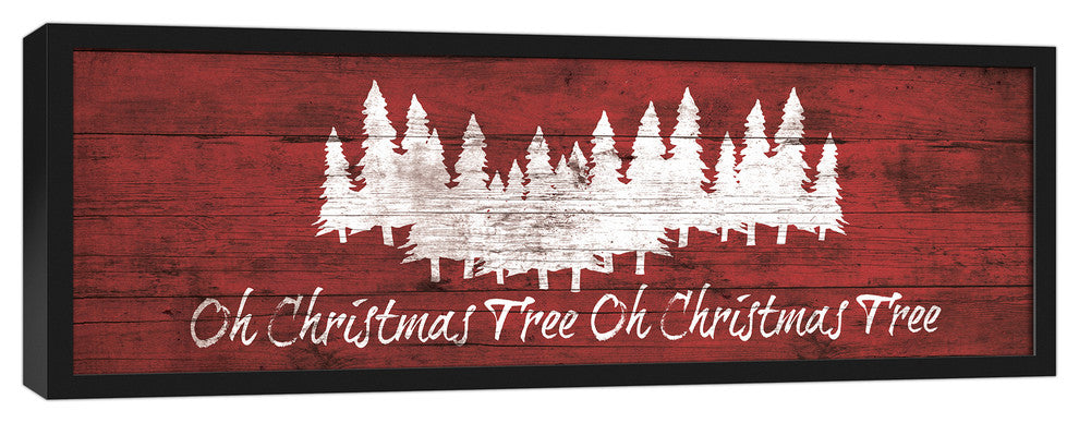 Oh Christmas Tree 12x36 Black Framed Canvas