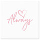 Love Always 6x6 Tabletop Canvas
