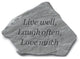 "Live Well, Laugh Often, Love Much" Garden Stone