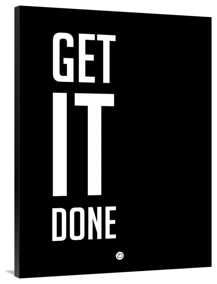 "Get It Done Poster Black" Fine Art Print