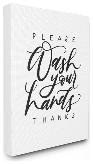 What Your Hands Phrase Polite Bathroom Sentiment16x20