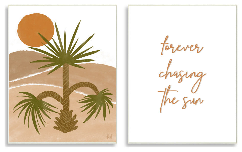 Forever Chasing the Sun Desert Palm Sun,13 x 19