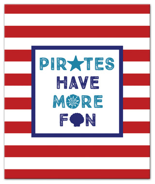 Pirates Have More Fun 20x24 Canvas Wall Art