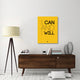 "I Can And I Will Poster 2" Fine Art Print