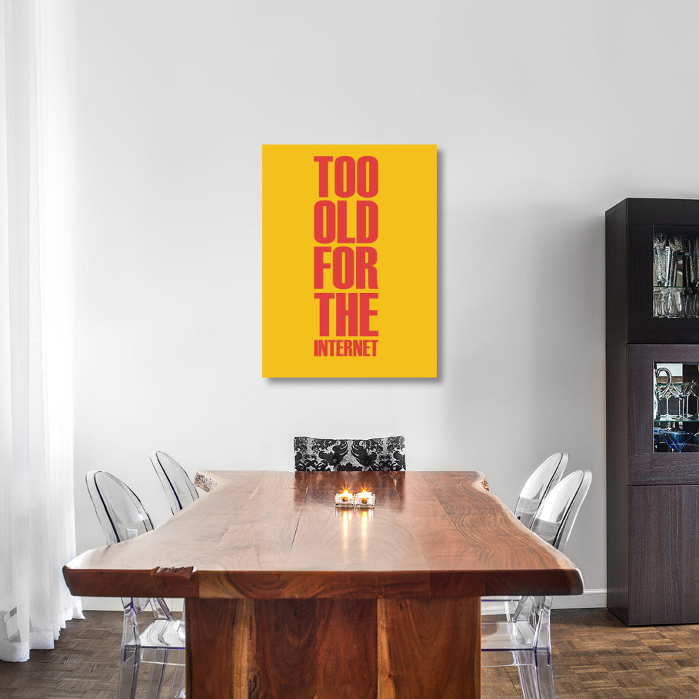 "Too Old for the Internet Poster Yellow" Fine Art Print