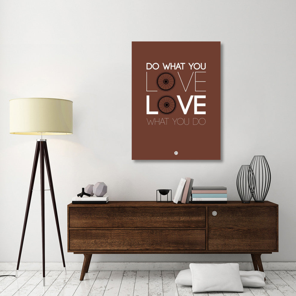 "Do What You Love Love What You Do 8" Fine Art Print