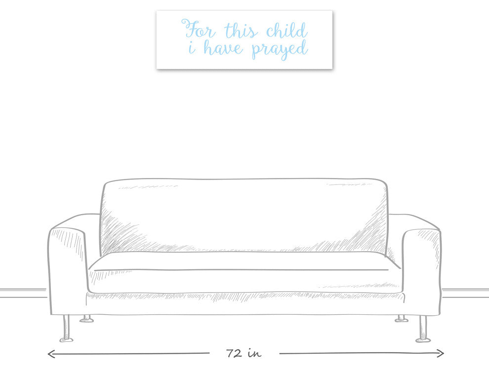 For this Child I have Prayed 12"x36" Canvas Wall Art, Blue