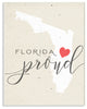 Florida Proud, 10x15, Wall Plaque Art