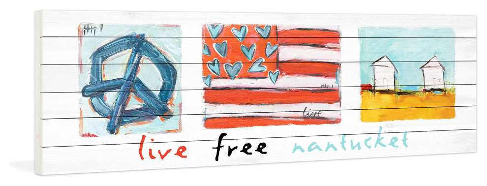 "Live Free Nantucket" Print on White Pine Wood by Tori Campisi