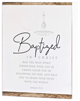 Plaque Baptized In Christ 8x10