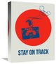 "Stay On Track Circle Poster 1" Fine Art Print