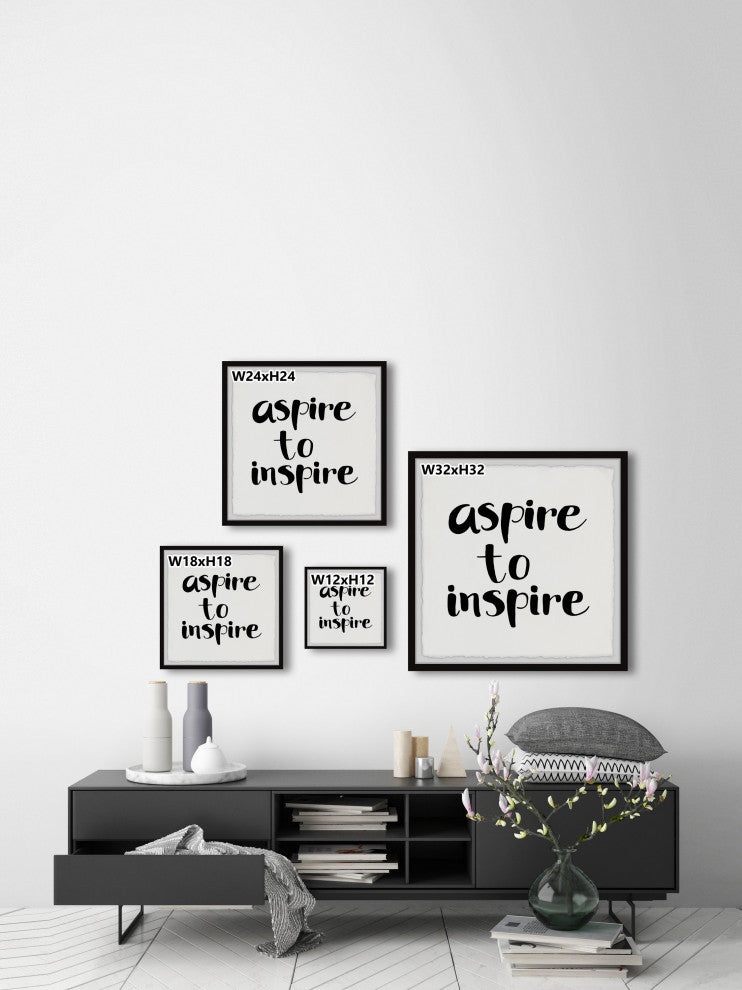 "Aspire to Inspire II" Framed Painting Print, 24x24