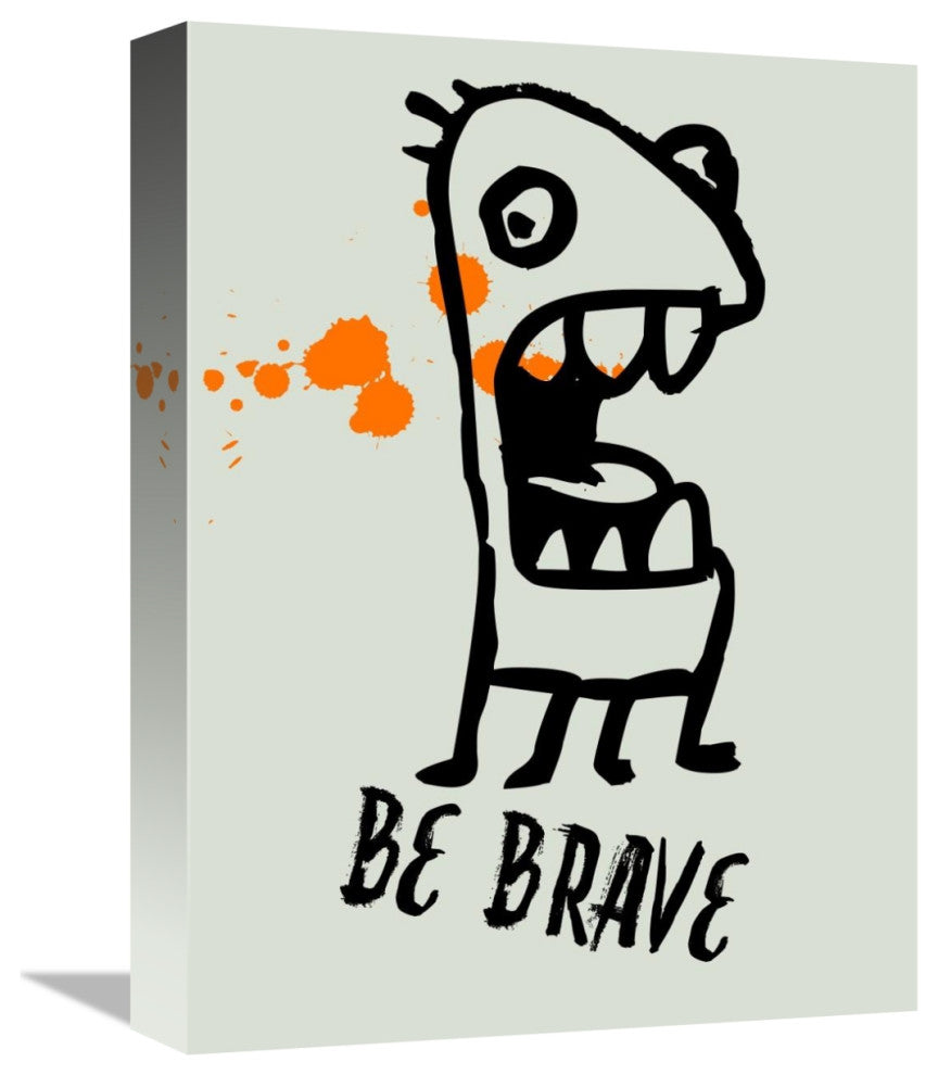 "Be Brave Poster 1" Fine Art Print