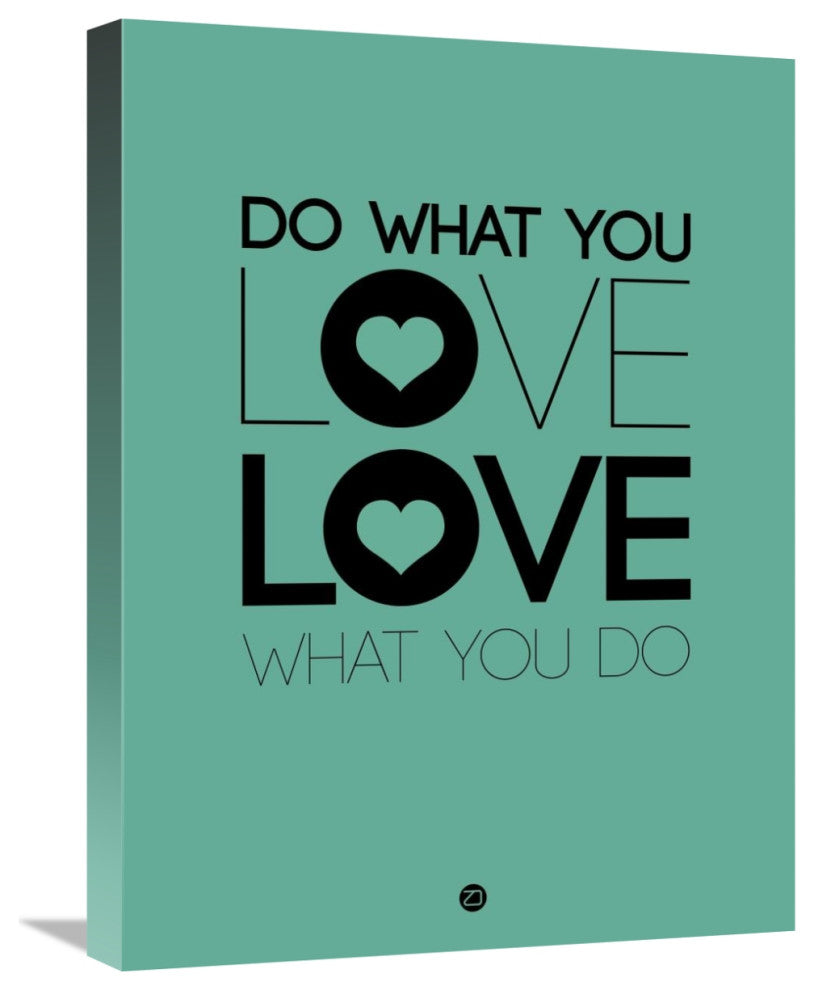 "Do What You Love What You Do 3" Fine Art Print